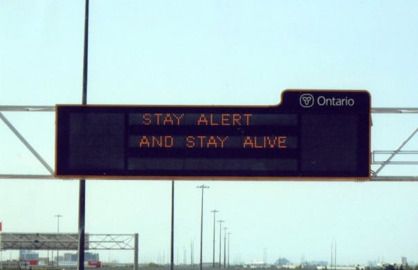 Ontario Stay Alert Sign