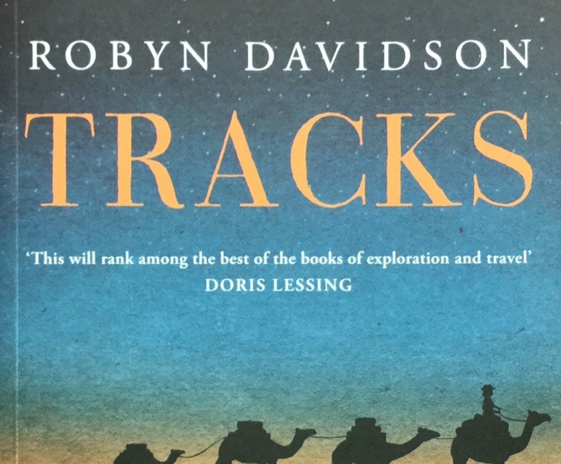 Book Musings: Tracks by Robyn Davidson